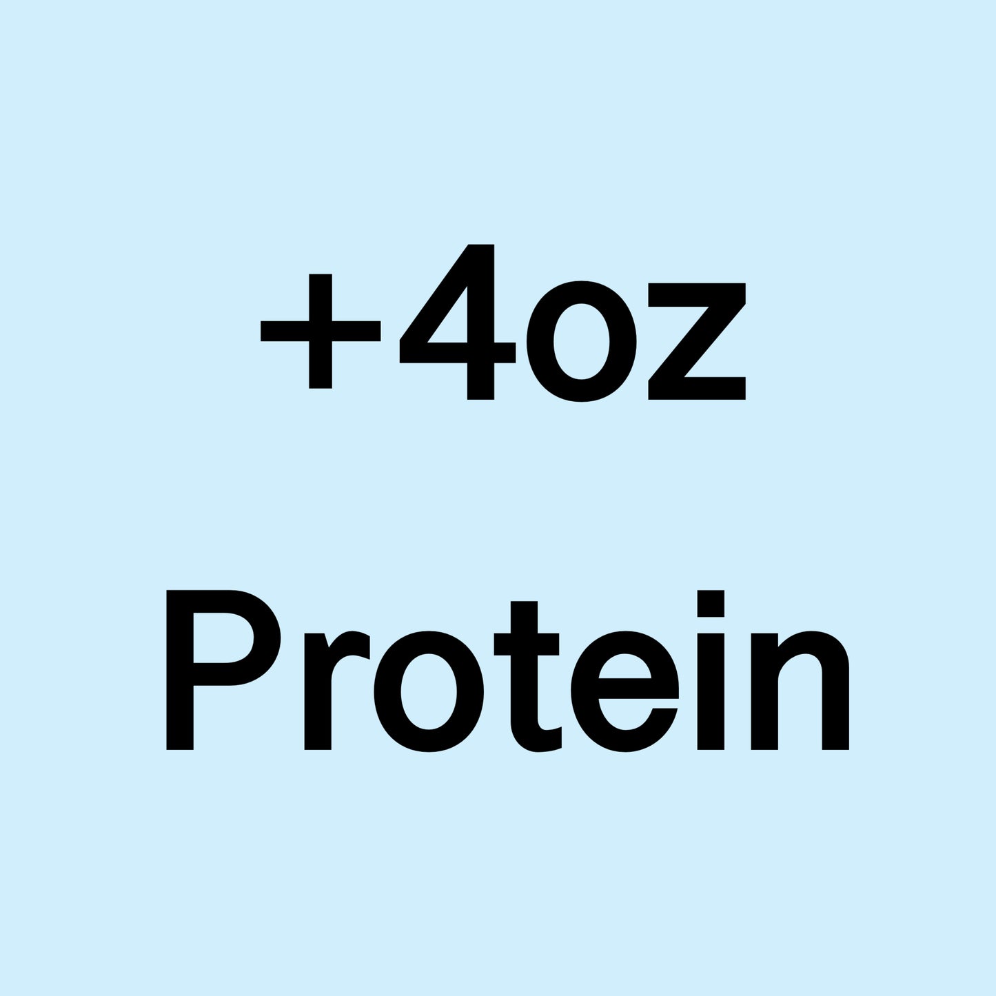 Optional: Add on Protein