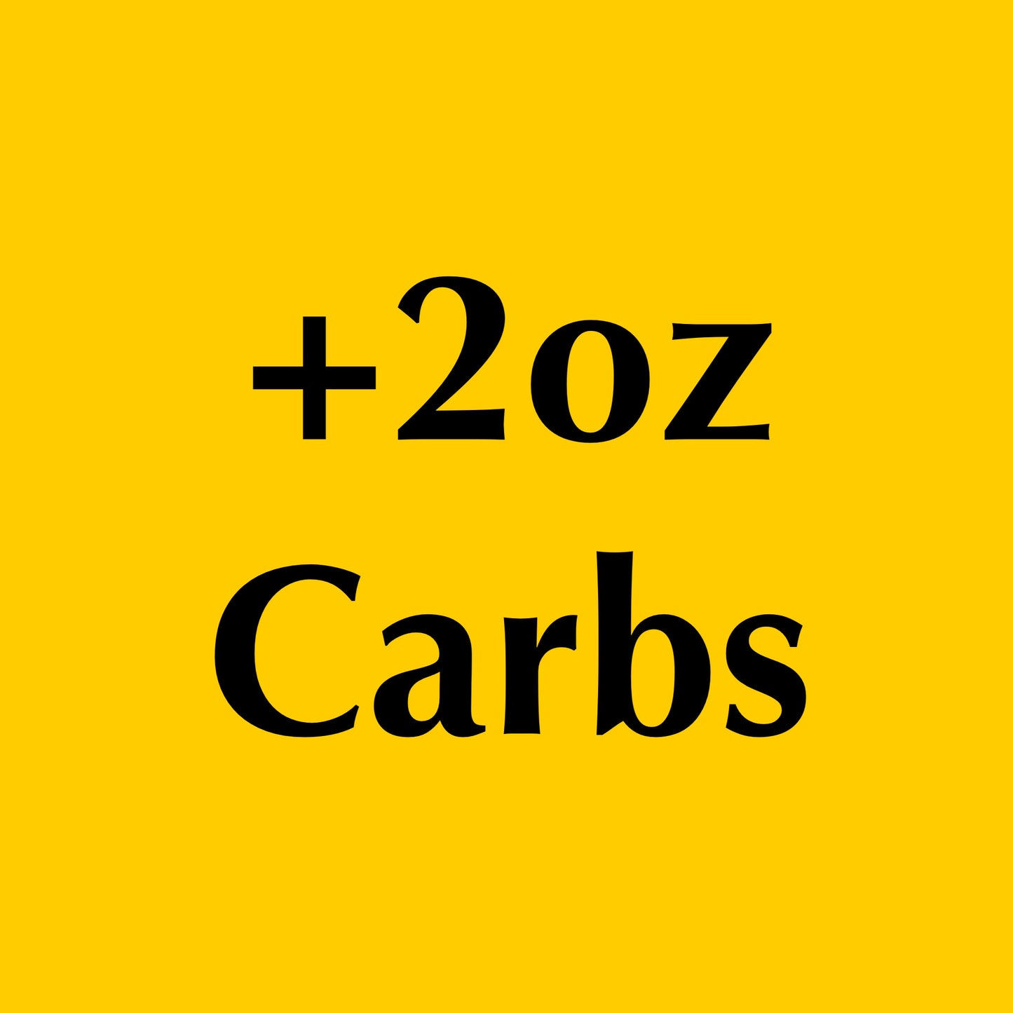 Optional: Add more carbs
