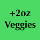 Optional: Add on Vegetables